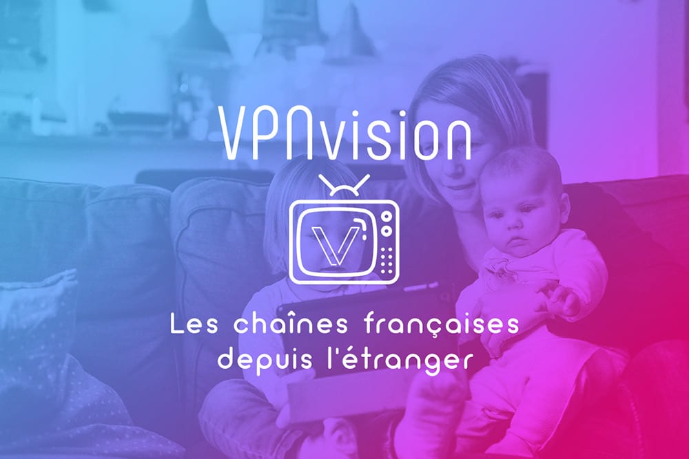 vpn vision avis